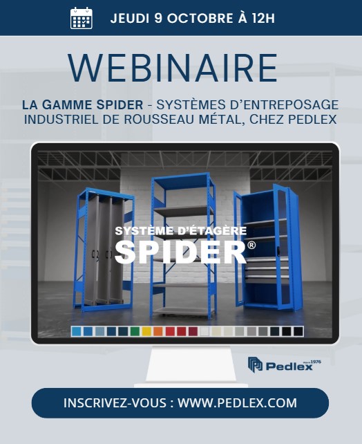 Webinaire Gamme Spider systèmes entreposage Rousseau métal Pedlex